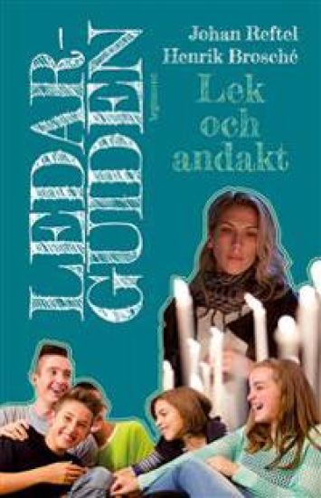 Ledarguiden : lek och andakt