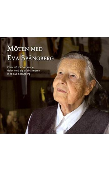 Möten med Eva Spångberg