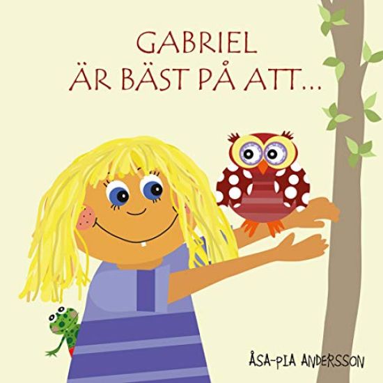 Gabriel är bäst på att...