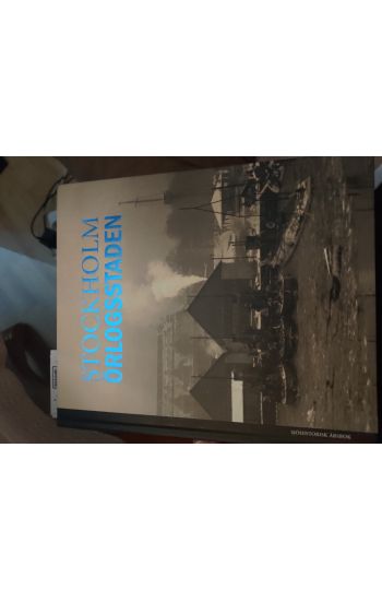 Stockholm : örlogsstaden