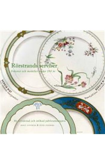 Rörstrands serviser : dekorer och modeller under 290 år