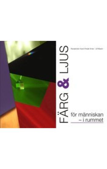 Färg och ljus för människan - i rummet