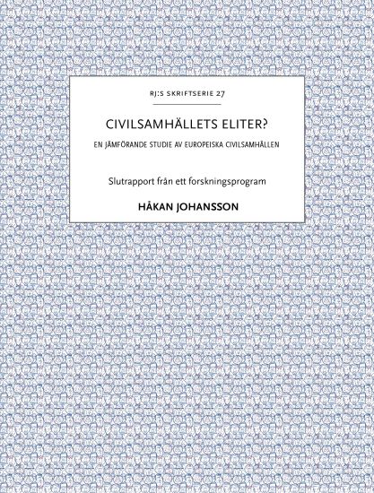 Civilsamhällets eliter? : en jämförande studie av europeiska civilsamhällen