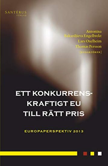 Ett konkurrenskraftigt EU till rätt pris