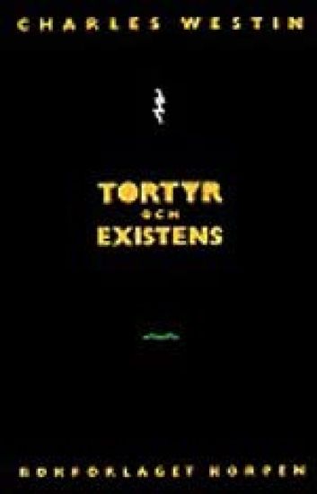 Tortyr och existens