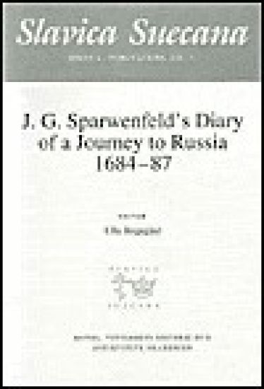 J. G. Sparwenfelds Diary of a Journey to Russia 1684-87