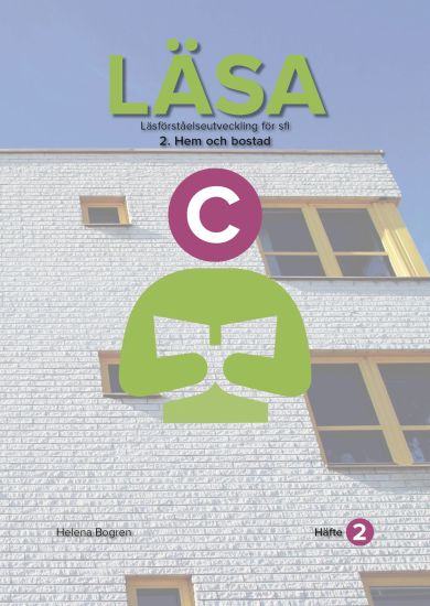 Läsa C : Häfte 2 Hem och bostad