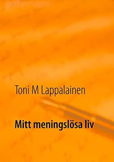 Mitt meningslösa liv