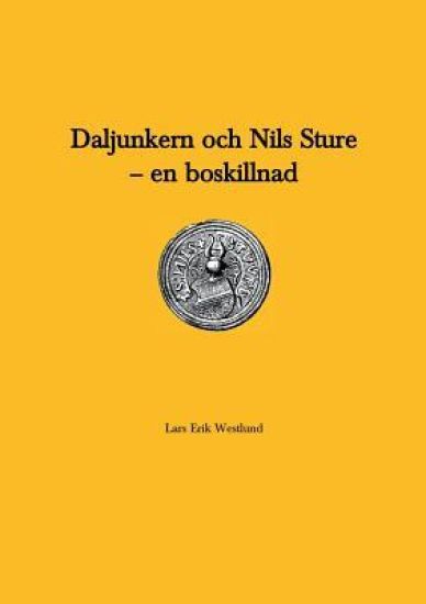 Daljunkern och Nils Sture - en boskillnad