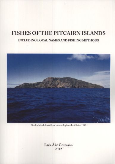 Fishes of the Pitcairn Islands including local Names and Fishing Methods