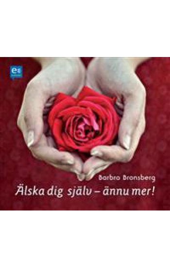 Älska dig själv - ännu mer!