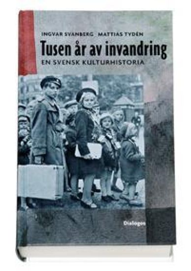 Tusen år av invandring : en svensk kulturhistoria