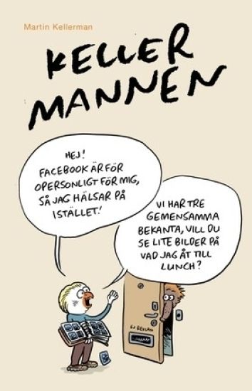 Kellermannen hälsar på