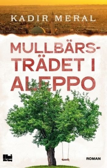Mullbärsträdet i Aleppo