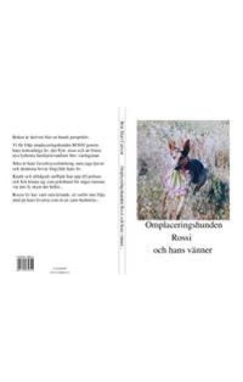 Omplaceringshunden Rossi och hans vänner