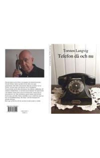 Telefonen då och nu