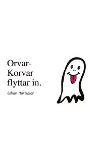 Orvar-Korvar flyttar in.