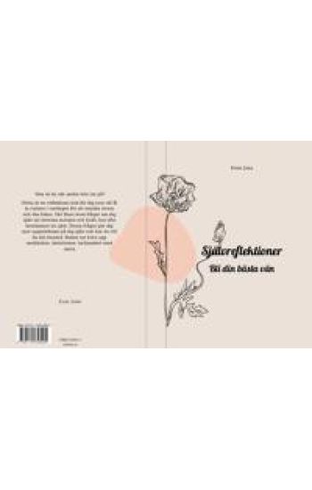 Självreflektioner : bli din bästa vän