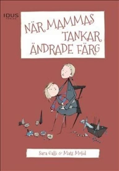 När mammas tankar ändrade färg