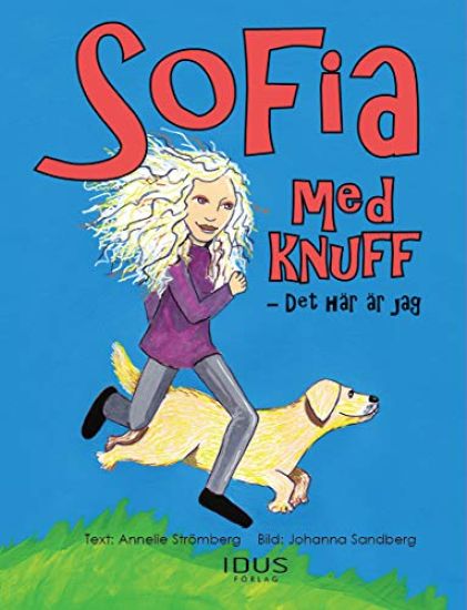 Sofia med knuff  Det här är jag