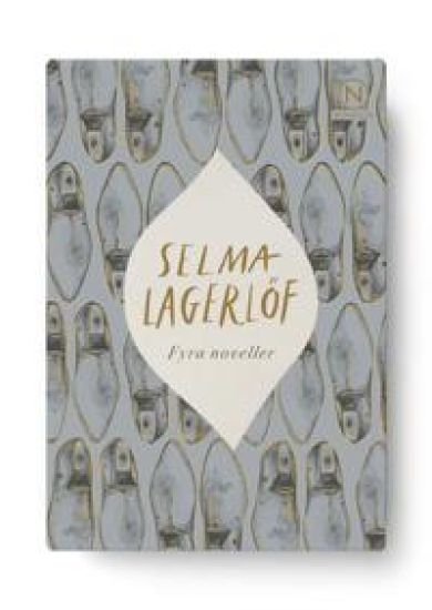 Fyra noveller av Selma Lagerlöf