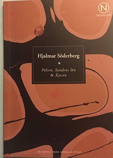 Pälsen, Syndens lön & Kyssen