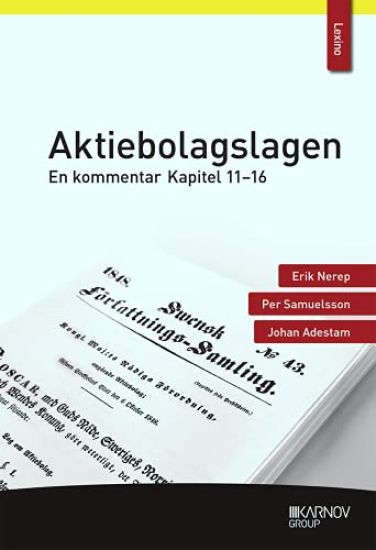 Aktiebolagslagen : en kommentar - kapitel 11-16