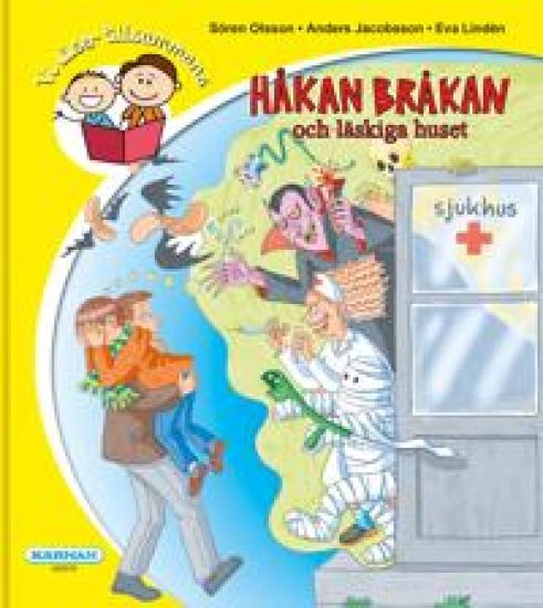 Håkan Bråkan och läskiga huset