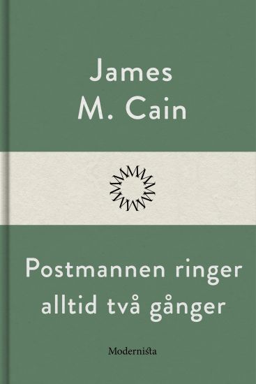 Postmannen ringer alltid två gånger