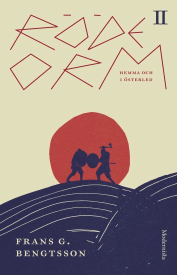 Röde Orm II : Hemma och i Österled