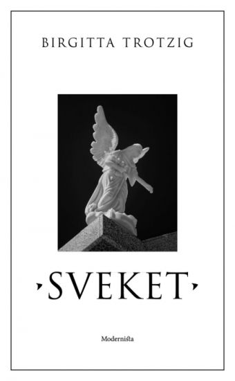 Sveket : en berättelse