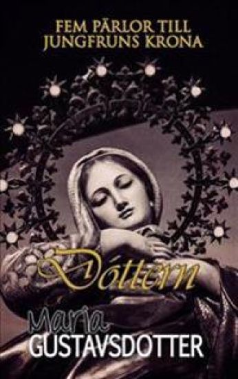Fem pärlor till jungfruns krona - Dottern