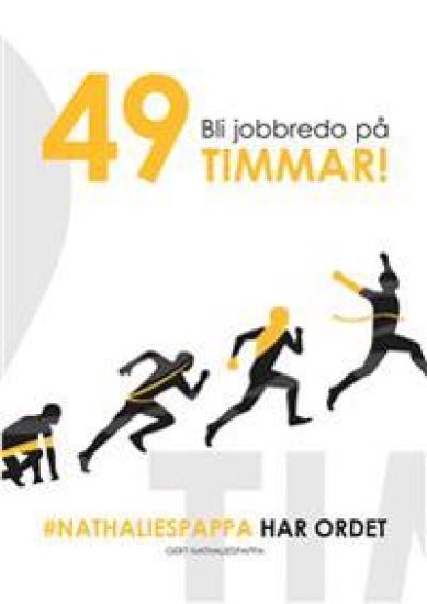 Bli jobbredo på 49 timmar!