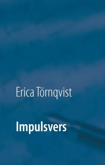 Impulsvers : en spontan utgåva av diktsamling