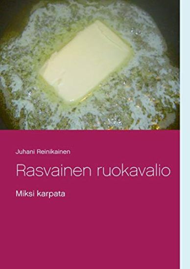 Kansikuva: Rasvainen ruokavalio