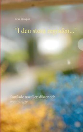 "I den stora regrafen..."