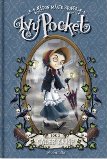 Någon måste stoppa Ivy Pocket