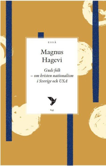 Guds folk : om kristen nationalism i Sverige och USA