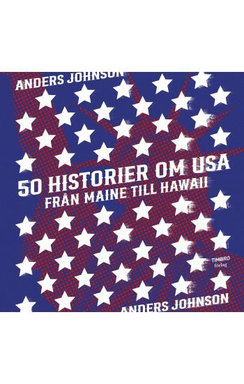 50 historier om USA, Från Maine till Hawaii