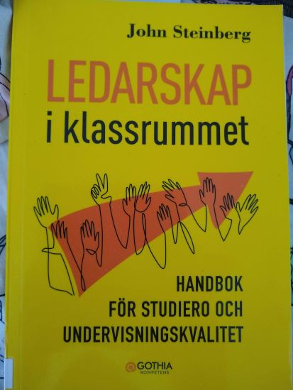 Ledarskap i klassrummet : handbok för studiero och undervisningskvalitet