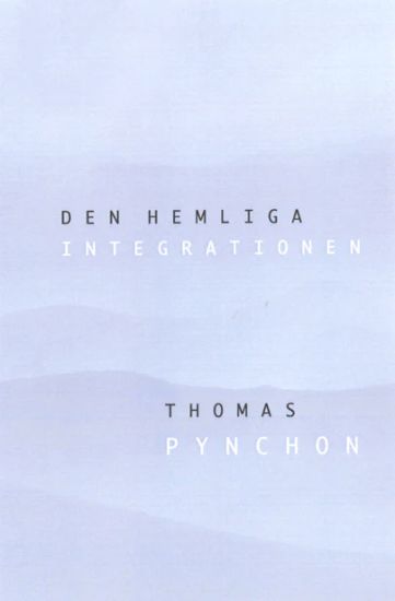Den hemliga integrationen