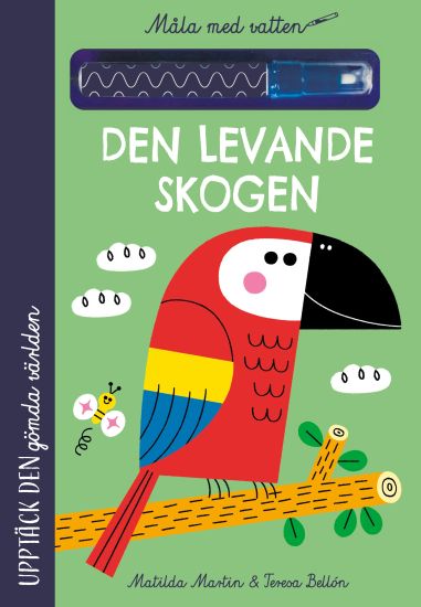 Måla med vatten - Den levande skogen