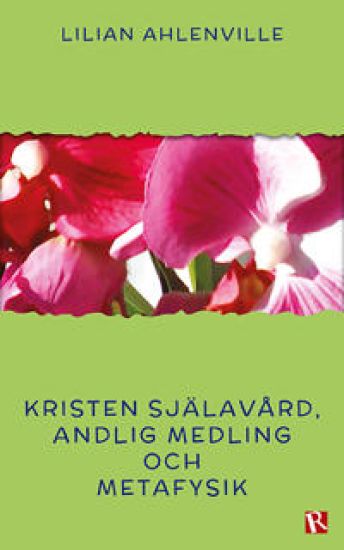 Kristen själavård, andlig medling och metafysik