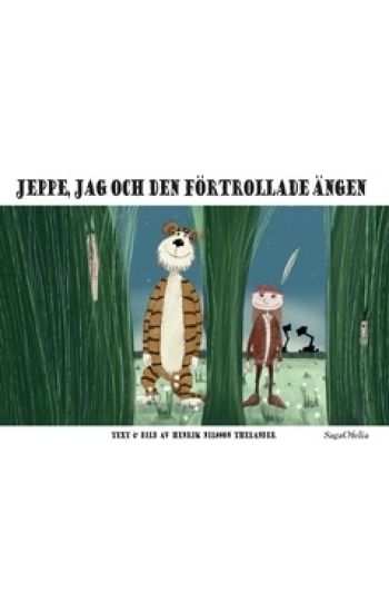 Jeppe, jag och den förtrollade ängen