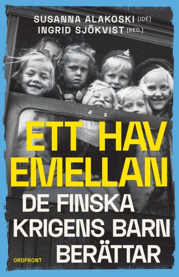 Ett hav emellan : de finska krigens barn berättar