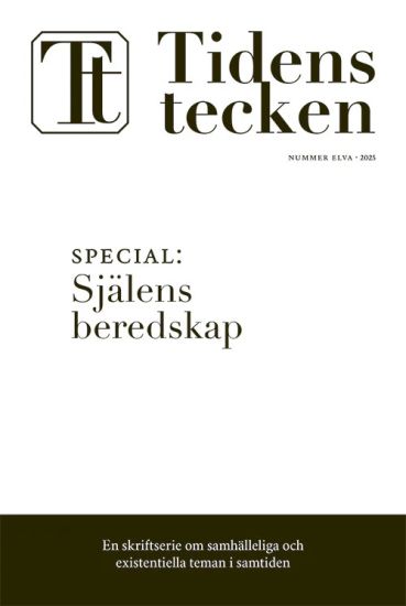 Tidens tecken nr 11 (2025) SPECIAL: Själens beredskap