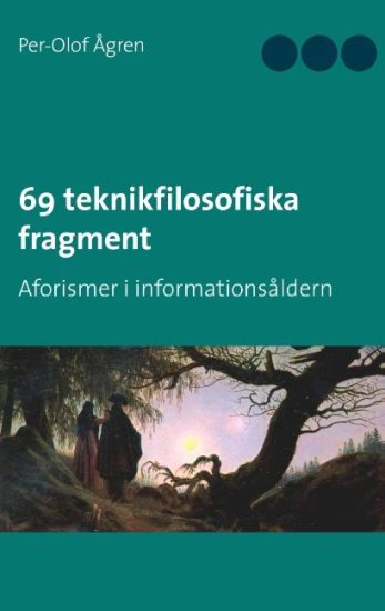 69 teknikfilosofiska fragment