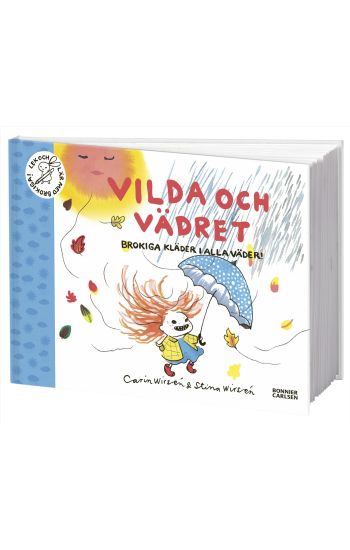 Vilda och vädret : brokiga kläder i alla väder