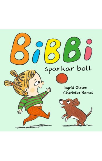 Bibbi sparkar boll