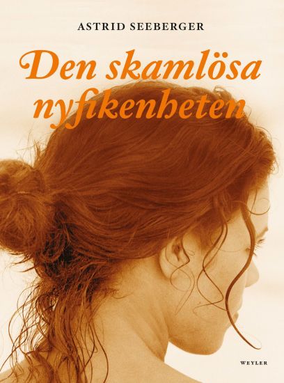 Den skamlösa nyfikenheten